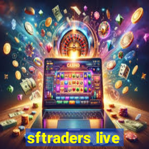 sftraders live